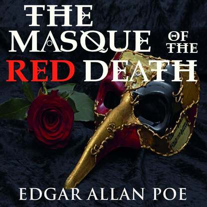 The Masque of the Red Death — Эдгар Аллан По