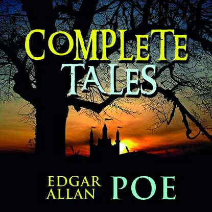 Complete Tales — Эдгар Аллан По