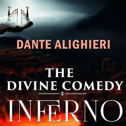 The Divine Comedy: Inferno — Данте Алигьери