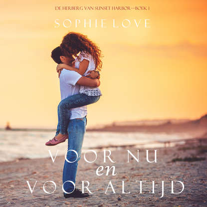 Voor nu en voor altijd — Софи Лав