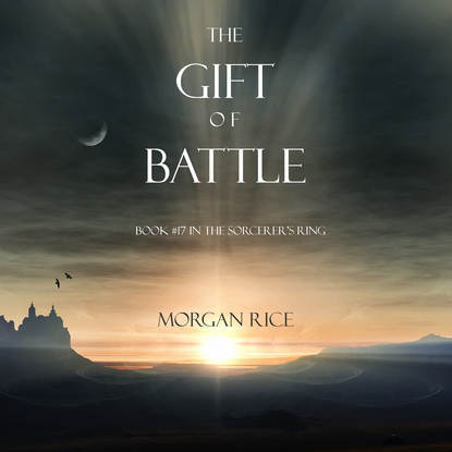 The Gift of Battle — Морган Райс