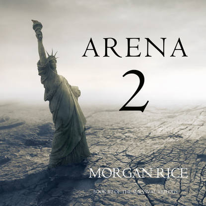 Arena 2 — Морган Райс