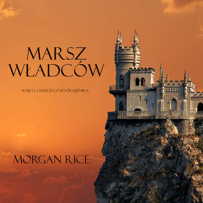 Marsz Władców — Морган Райс