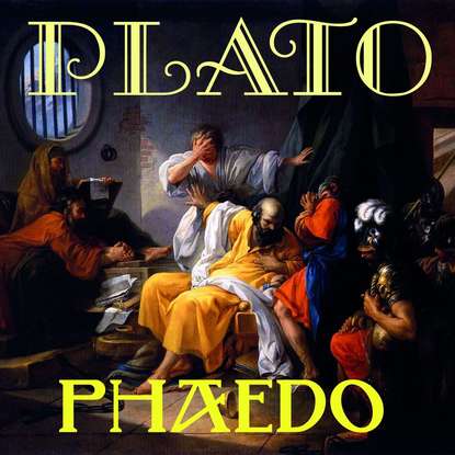 Phaedo — Платон
