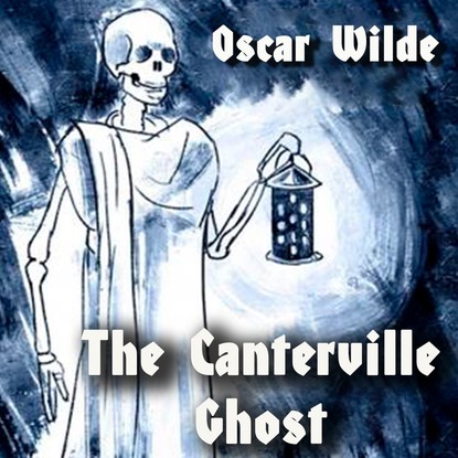 The Canterville Ghost — Оскар Уайльд