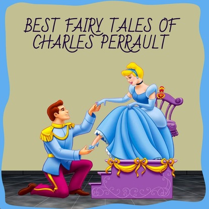 Best Fairy Tales — Шарль Перро