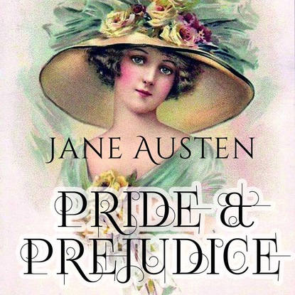 Pride and Prejudice — Джейн Остин