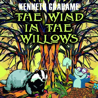 The Wind in the Willows — Кеннет Грэм