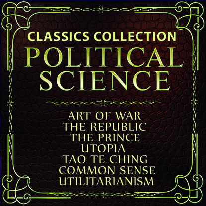 Political science. Classics collection — Никколо Макиавелли