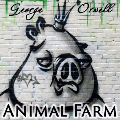 Animal Farm — Джордж Оруэлл