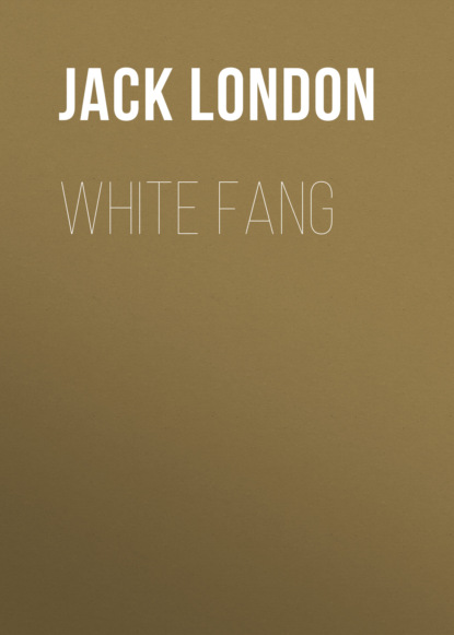 White Fang — Джек Лондон