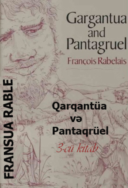 Qarqantüa və Pantaqrüel 3-cü kitab — Франсуа  Рабле