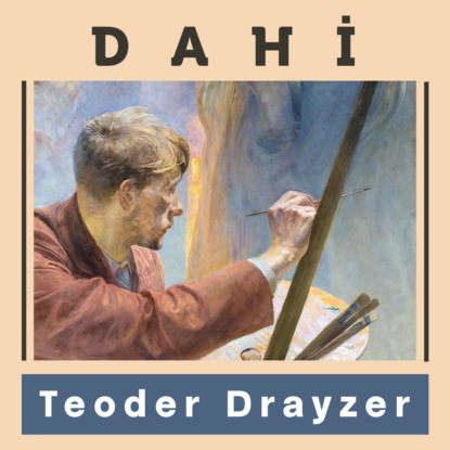 Dahi — Теодор Драйзер
