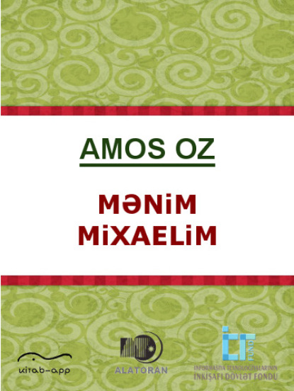 Mənim Mixaelim — Амос Оз