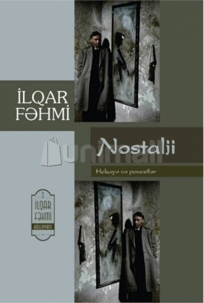 Nostalji — İlqar Fəhmi