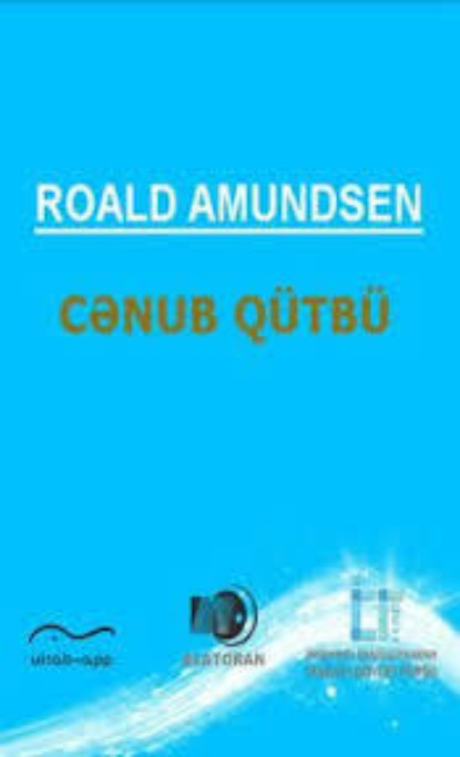 Cənub qütbü — Roald Amundsen