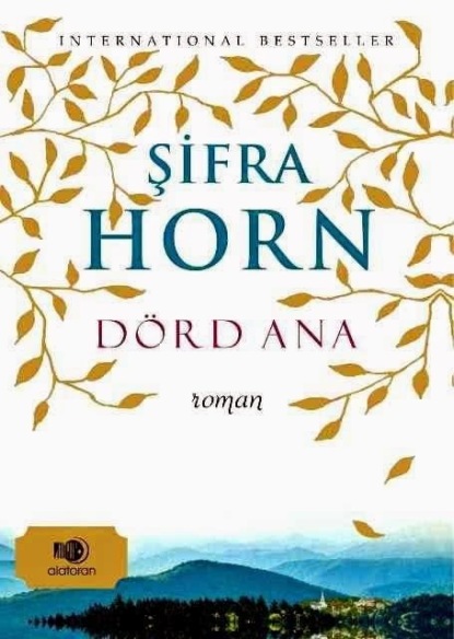 Dörd ana  — Şifra Horn