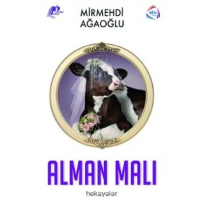 Alman malı — Mirmehdi Ağaoğlu