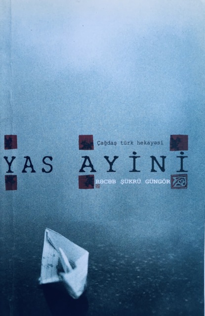 Yas ayini — Rəcəb Şükrü Güngör