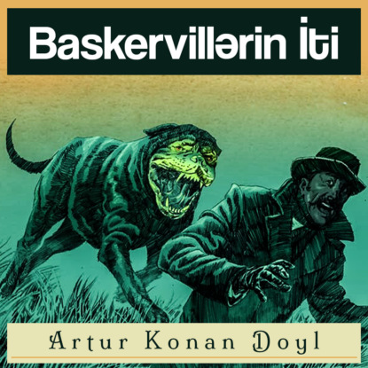 Baskervillərin iti — Артур Конан Дойл