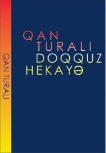 Doqquz hekayə — Qan Turalı