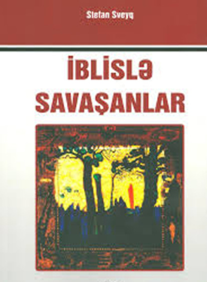 İblislə savaşanlar — Стефан Цвейг