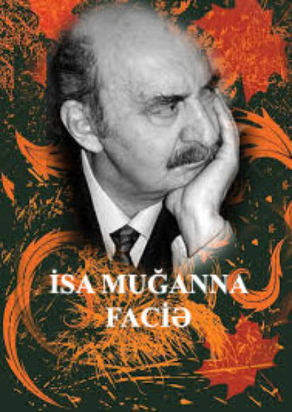 Faciə — İsa Muğanna