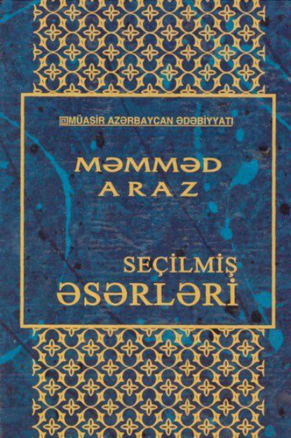 Seçilmiş əsərləri — Məmməd Araz