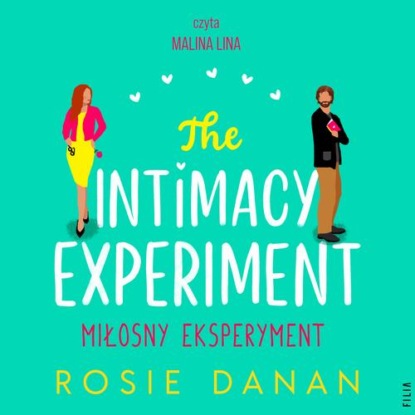 The Intimacy Experiment. Miłosny eksperyment — Rosie Danan