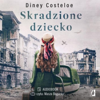 Skradzione dziecko — Diney Costeloe