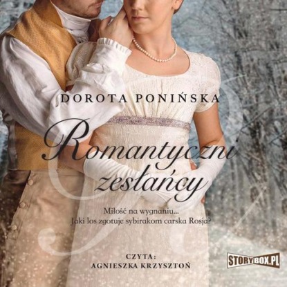 Romantyczni zesłańcy — Dorota Ponińska