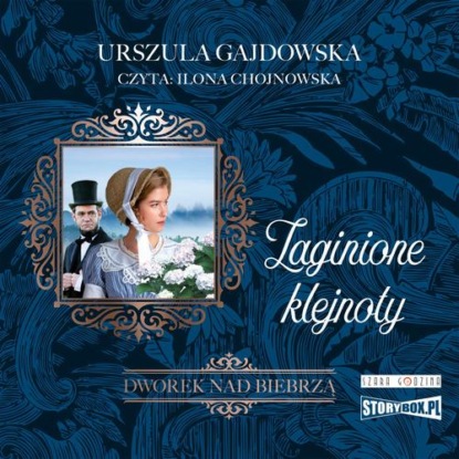 Dworek nad Biebrzą. Tom 1. Zaginione klejnoty — Urszula Gajdowska