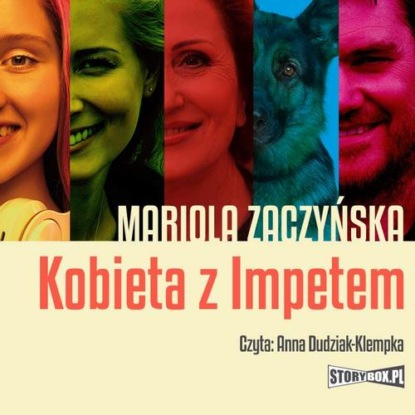 Kobieta z Impetem — Mariola Zaczyńska