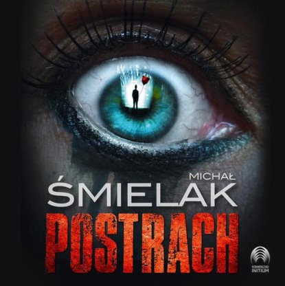 Postrach — Michał Śmielak