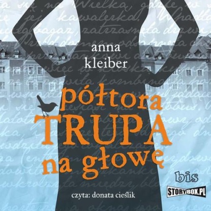 Półtora trupa na głowę — Anna Kleiber