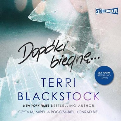 Dopóki biegnę. Tom 1 — Terri Blackstock