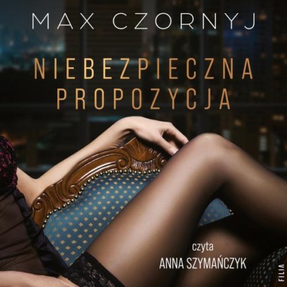 Niebezpieczna propozycja — Max Czornyj