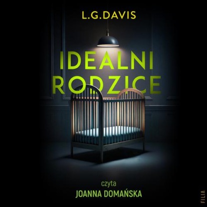 Idealni rodzice — L.G. Davis