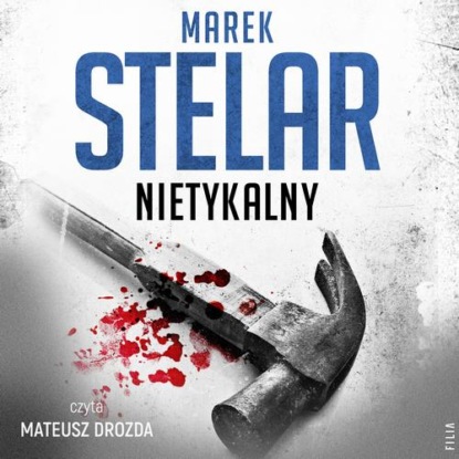 Nietykalny — Marek Stelar