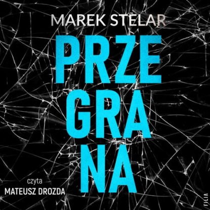 Przegrana — Marek Stelar