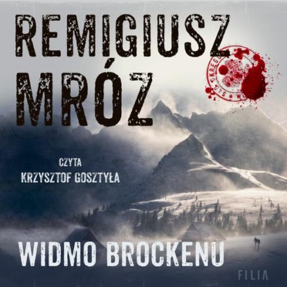 Widmo Brockenu — Remigiusz Mróz