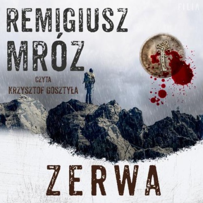 Zerwa — Remigiusz Mróz