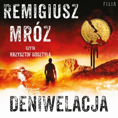 Deniwelacja — Remigiusz Mróz