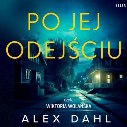 Po jej odejściu — Alex Dahl