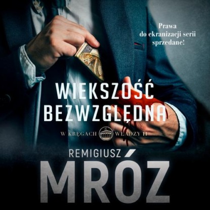 Większość bezwzględna — Remigiusz Mróz