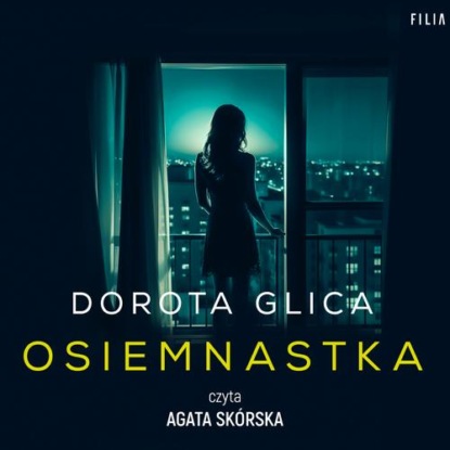 Osiemnastka — Dorota Glica