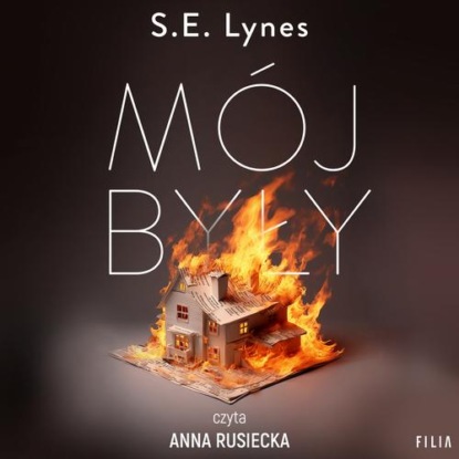 Mój były — S. E. Lynes