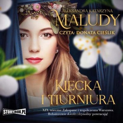 Kiecka i tiurniura — Aleksandra Katarzyna Maludy