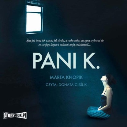 Pani K. — Marta Knopik