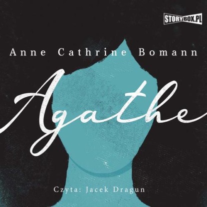 Agathe — Anne Cathrine Bomann